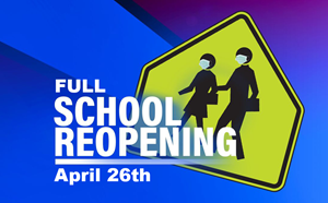 Full Reopening April 26th! - article thumnail image